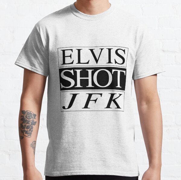 Elvis Shot JFK   Classic T-Shirt RB0712 product Offical elvis Merch